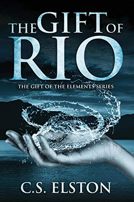 The Gift of Rio (Gift of the Elements)