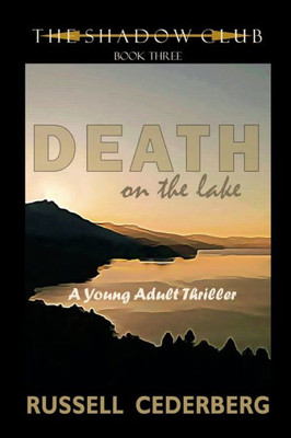 Death on The Lake (The Shadow Club)