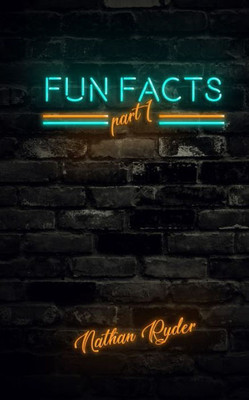 Fun Facts Part 1: 1,000 Random Fun Facts
