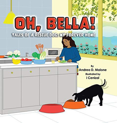 My Forever Home (Oh, Bella! Tales of a Rescue Dog) - Hardcover