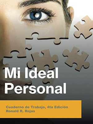 Mi ideal personal: Cuaderno de trabajo, 4ta Edición (Spanish Edition)