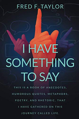 I Have Something to Say - Paperback