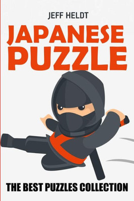 Japanese Puzzle: Seismic Puzzles - The Best Puzzles Collection (Brain Teaser Books)