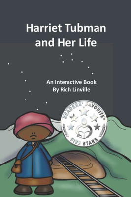 Harriet Tubman and Her Life An Interactive Book (Black History)