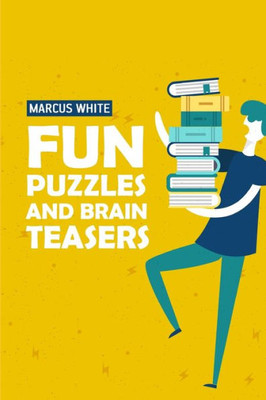 Fun Puzzles And Brain Teasers: Sandwich Puzzles (Logic Grid Puzzle Books)