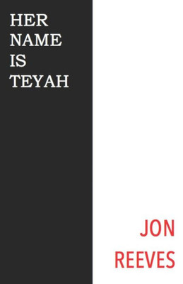Her Name Is Teyah (My Name Is Tom)