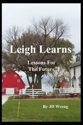 Leigh Learns - Lessons For The Future