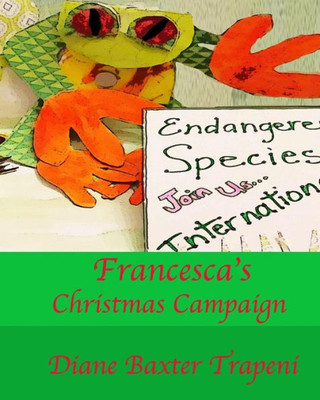 Francescas Christmas Campaign (Francesca, the Tropical Red-eyed Green Frog)