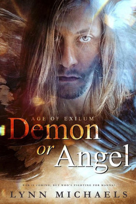 Demon or Angel (Age of Exilum)