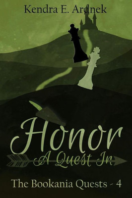 Honor: A Quest In (The Bookania Quests)