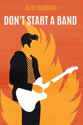 Don't Start A Band