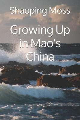 Growing Up in Mao's China