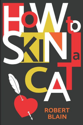 How to Skin a Cat