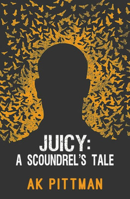 Juicy: A Scoundrel's Tale (A Shadow Universe Story)