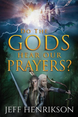 Do the Gods Hear Our Prayers? (A Prayer for Peace)