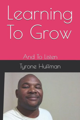 Learning To Grow: And To Listen The Blueprint