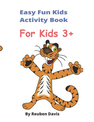 Easy Fun Kids Activity Book: Kids and Toddlers Activity Book