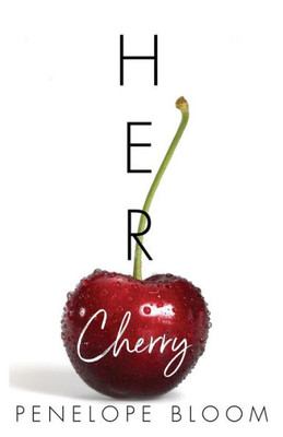Her Cherry (Objects of Attraction)