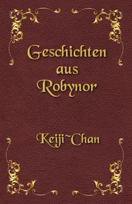 Geschichten aus Robynor (German Edition)