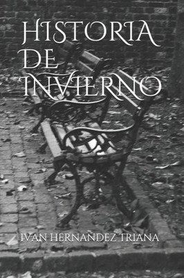 HISTORIA DE INVIERNO (Spanish Edition)