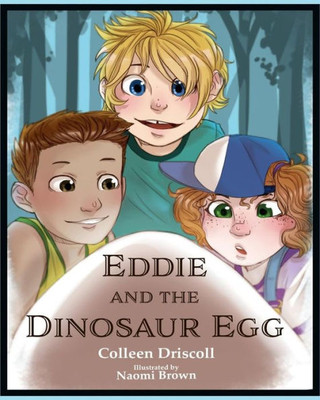 Eddie and the Dinosaur Egg