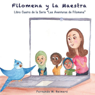 Filomena y la Maestra (Las Aventuras de Filomena) (Spanish Edition)