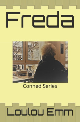 Freda: Conned Series