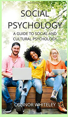 Social Psychology: A Guide to Social and Cultural Psychology (Introductory) - Hardcover