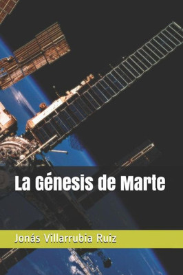 La Génesis de Marte (Spanish Edition)