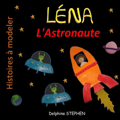 Léna l'Astronaute (French Edition)