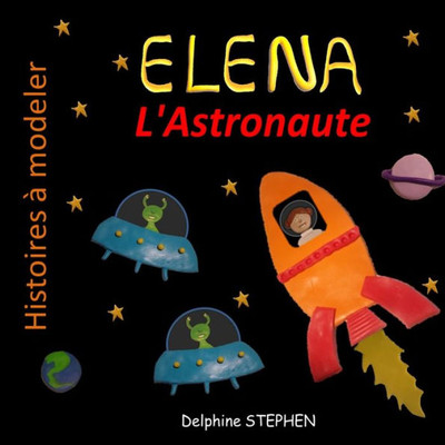 Elena l'Astronaute (French Edition)