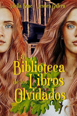 La biblioteca de los libros olvidados (Spanish Edition)