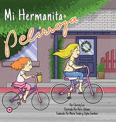 Mi Hermanita Pelirroja (Spanish Edition)