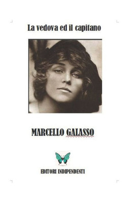 la vedova ed il capitano (I "gialli" di Agnone) (Italian Edition)