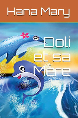 Doli et sa Mère (French Edition)