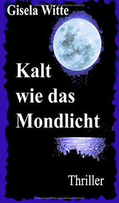Kalt wie das Mondlicht (German Edition) - Paperback