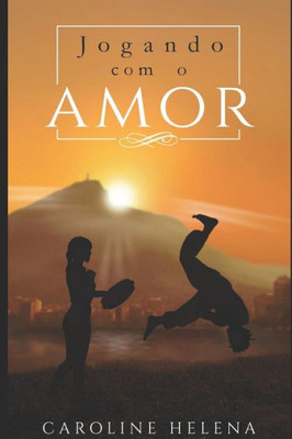 Jogando com o Amor (Portuguese Edition)