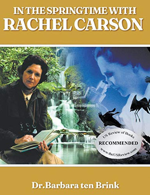 In the Springtime with Rachel Carson - Hardcover