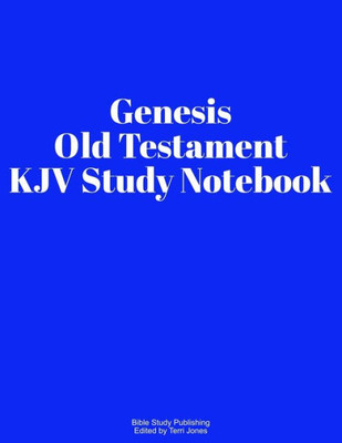 Genesis Old Testament KJV Study Notebook