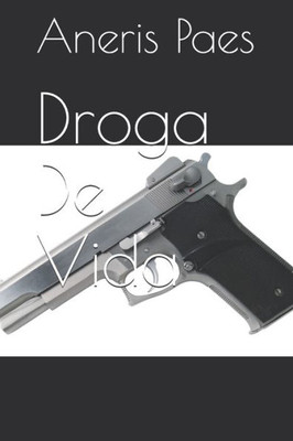 Droga De Vida (Portuguese Edition)