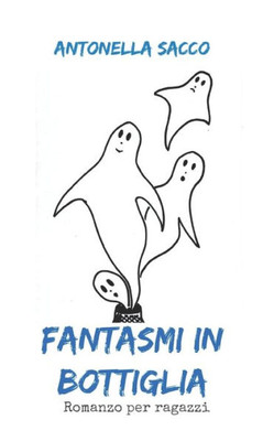 Fantasmi in bottiglia (Italian Edition)