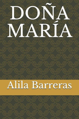 DOÑA MARÍA (Spanish Edition)