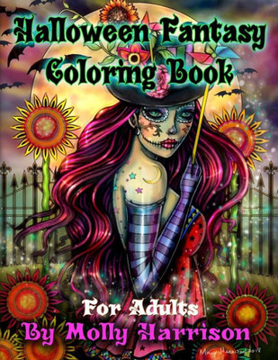 Halloween Fantasy Coloring Book For Adults: Featuring 26 Halloween Illustrations, Witches, Vampires, Autumn Fairies, and More!