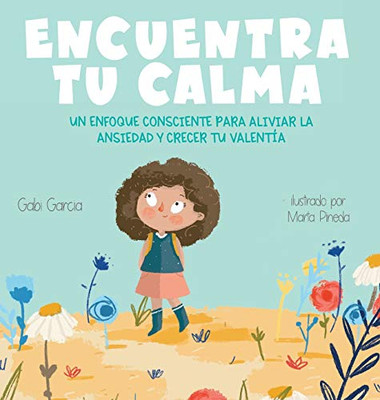 Encuentra Tu Calma (Spanish Edition)