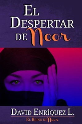 El Despertar de Noor (El Reino de Noor) (Spanish Edition)