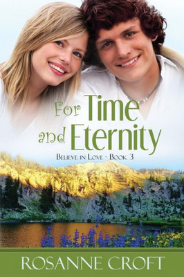 For Time And Eternity (Believe In Love)