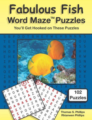 Fabulous Fish Word Maze Puzzles: You'll Get Hooked on These Puzzles (Animal Word Maze Puzzle Book)