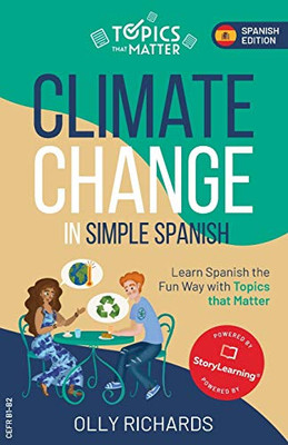 Climate Change in Simple Spanish (Spanish Edition)