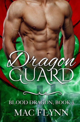 Dragon Guard: Blood Dragon Book 3
