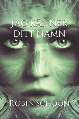 Jag känner ditt namn (Swedish Edition)
